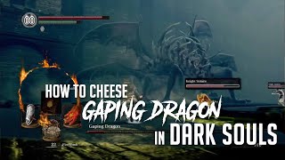 How to Cheese Gaping Dragon in Dark Souls Remastered (Easy Kill)