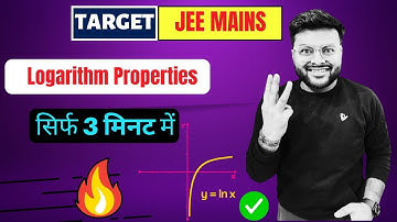 Logarithm Properties in 3 Minutes I Logarithm Properties For JEE Mains I Logarithm Properties