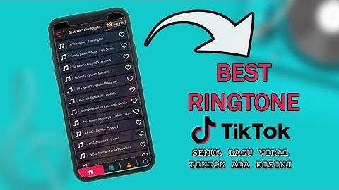 Aplikasi Nada Dering / Ringtone Terbaik - Lagu Nada Dering Tiktok