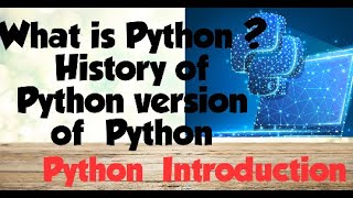 what is python #Introduction of Python #History of Python in hindi  by ikram