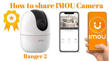 How to Share IMOU Ranger 2 Camera with Others | Easy Device Sharing Tutorial
