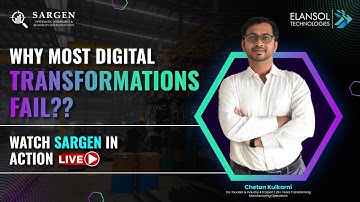Why Most Digital Transformations Fail | SARGEN Live Webinar Demo | Elansol Technology