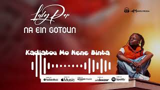 Alhadji Lalypop Kadiatou Mo Nene Binta Audio Officiel 2025
