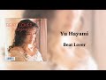 Yu Hayami(早見優) - Beat Lover