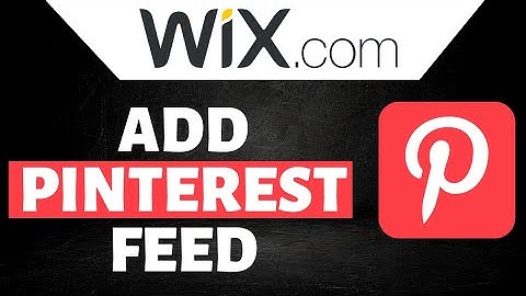 How To Add Pinterest Feed in Your Wix Website