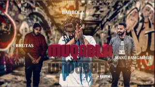 Muqabla By Brutas| Manu Ramgarhia| Badbola|