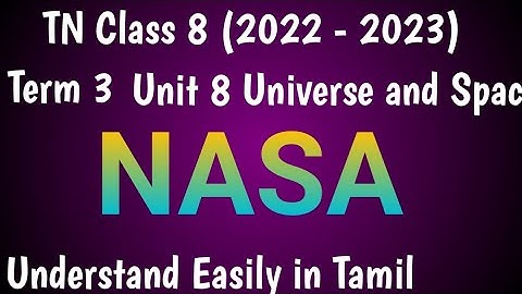 NASA| Class 8 Science Term 3 Unit 8 Universe and Space @deepikasciencecorner