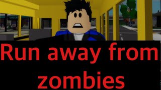 Run away from zombies Episode 1 ( short roblox series )