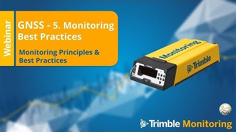 GNSS Monitoring Best Practices