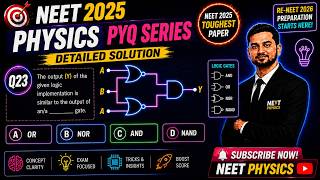 NEET 2025 Physics Q23 🔥 Logic Gates PYQ | Equivalent Gate Trick | #NEET2026 #DigitalElectronics #pyq