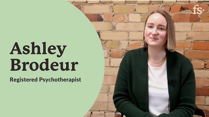 Ashley Brodeur, Registered Psychotherapist | First...