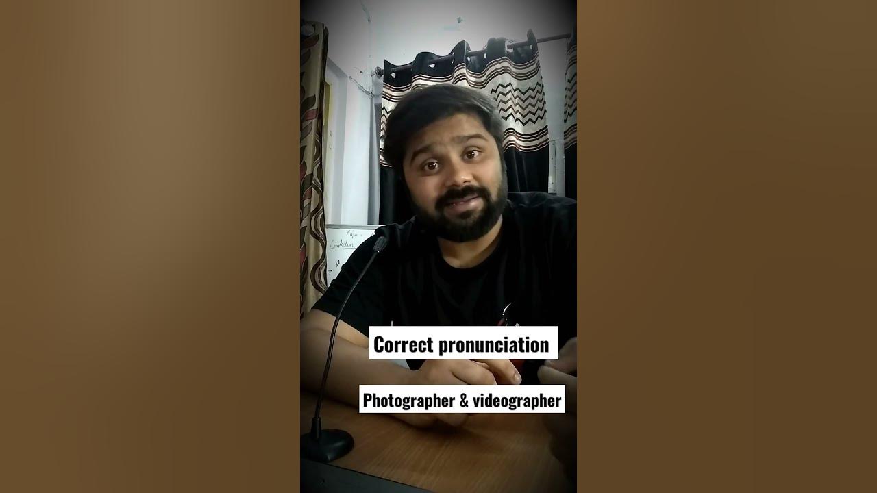 Correct pronunciation of photographer and videographer learn 
