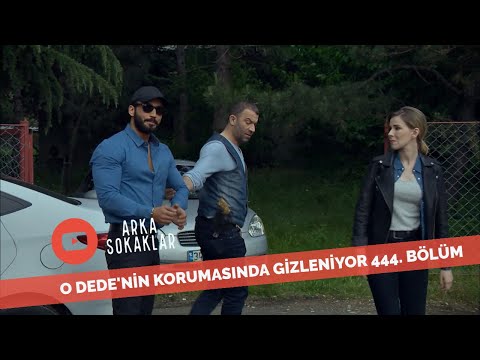 O Dedenin Korumasında Gizleniyor 444. Bölüm