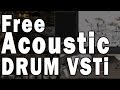 Free Acoustic Drum VST Instrument Plugins