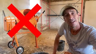 WHY I DONT BUY A CEMENT MIXER! - DIY PORTUGAL