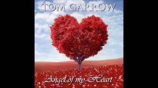 Tom Garrow - Angel of my Heart (New Italo Disco)