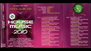 House Music 2010 - Side B