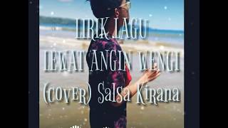 Lirik lagu Lewat Angin Wengi (cover Salsa Kirana)