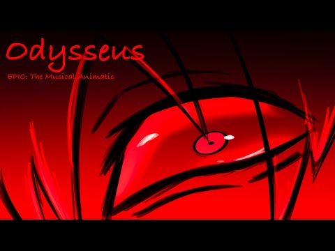 Odysseus | EPIC: The Musical (Short) Animatic | TW: Flashing Lights