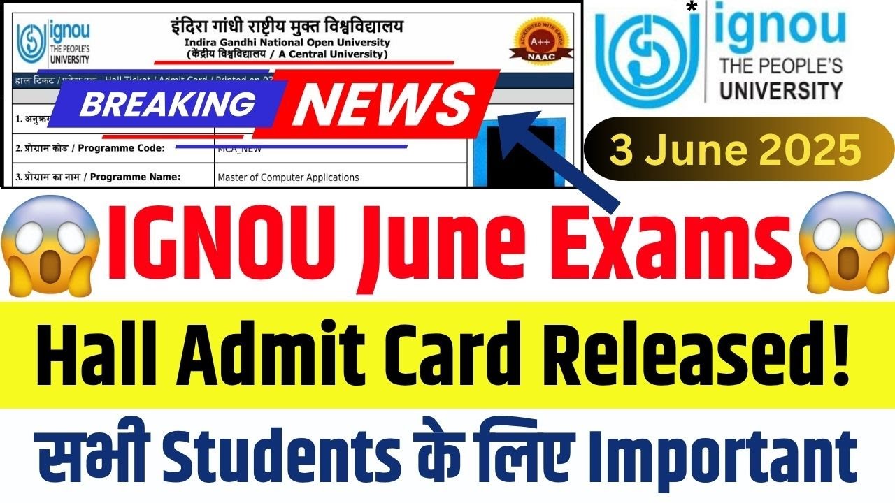 IGNOU Hall Ticket June 2025 Released || How To Download IGNOU Hall Ticket JUNE 2025