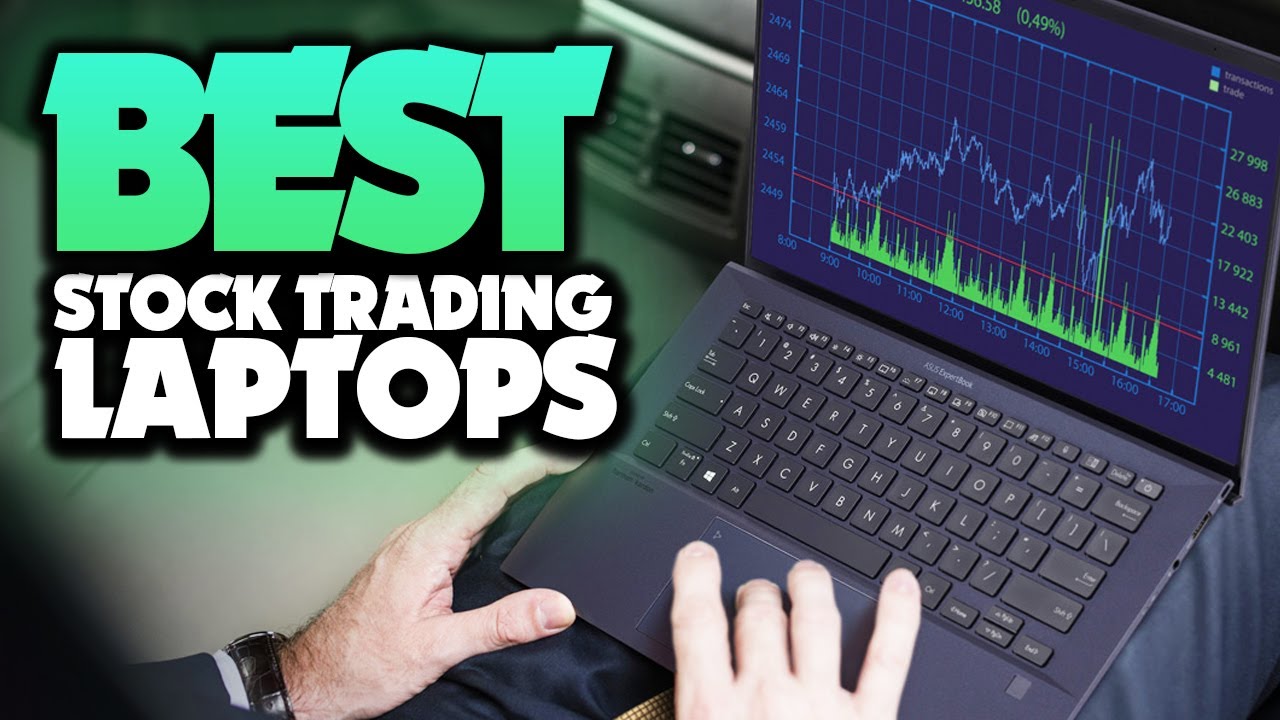 Top 5 BEST Laptops For Stock Trading of [2022] YouTube