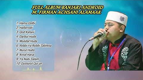 BANJARI TERBARU 2021 | M.FIRMAN ACHSANI ALAMAAK | FULL ALBUM ANDROID