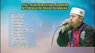 BANJARI TERBARU 2021 | M.FIRMAN ACHSANI ALAMAAK | FULL ALBUM ANDROID