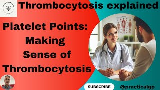 Platelet Points Making Sense Of Thrombocytosis