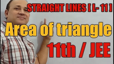 STRAIGHT LINES ( PART-11 )area of triangle