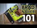 How to Use a Brad Nailer | RYOBI Tools 101