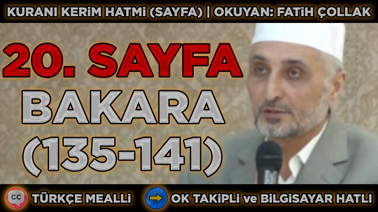 Kuran Kerim  20 Sayfa   Bakara Suresi 135 141  Okuyan Fatih ollak