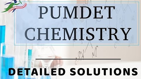 PUMDET Chemistry (CY) Latest Year Question Paper solution with detailed solution from question 52.