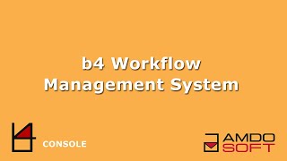b4 workflow management system