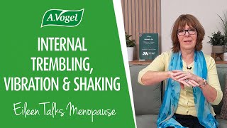 Internal tremors, vibrations, and shaking in menopause