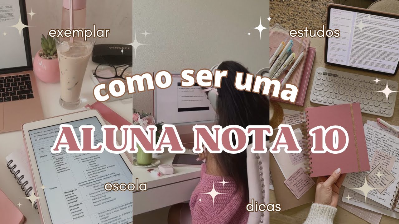 Como ser uma aluna NOTA 10 | Dicas de Estudo | Melhore o seu desempenho ...