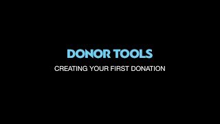 Donor Tools - Creating Your First Donation screenshot 5