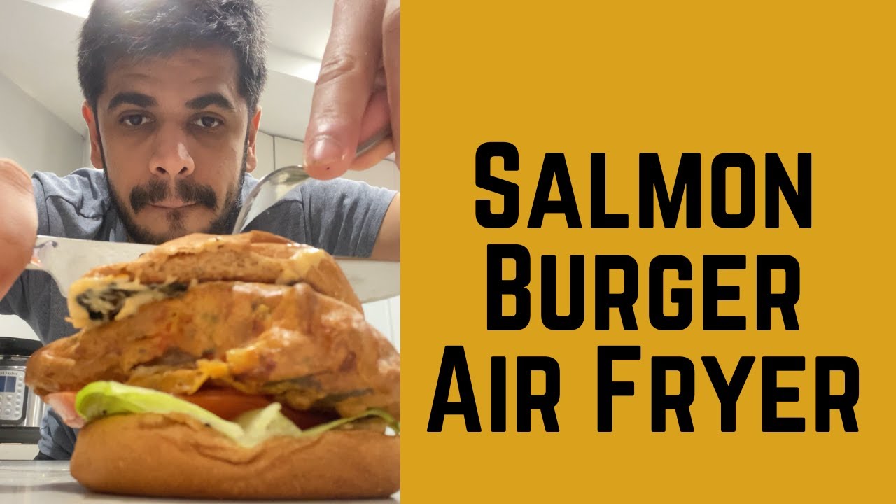 Salmon Burger Recipe| Salmon Burger | How to make a salmon burger| Salmon Burger in Airfryer 
