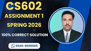 cs602 Assignment 1 Solution Spring 2026 | cs602 assignment 1 spring 2026