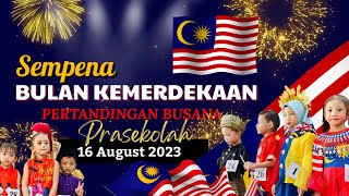 Pertandingan Busana Sempena Bulan Kemerdekaan Peringkat Sekolah | Kategori Prasekolah - SKKBB 2023