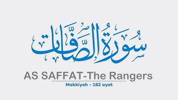 37 Surah AS SAFFAT | سورة الصافات | Sheikh Shuraim Arabic Text HD Full Complete Para Juz 23 WA MALI