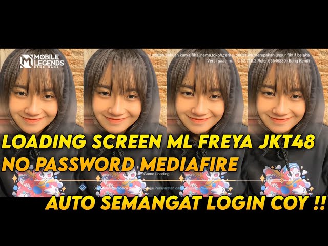 Loading Screen Mobile Legends Freya JKT48 Terbaru Full Layar - Loading Screen Mobile Legends class=