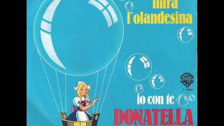 Video thumbnail of "DONATELLA BIANCHI - Mira Mira L'olandesina (1979)"