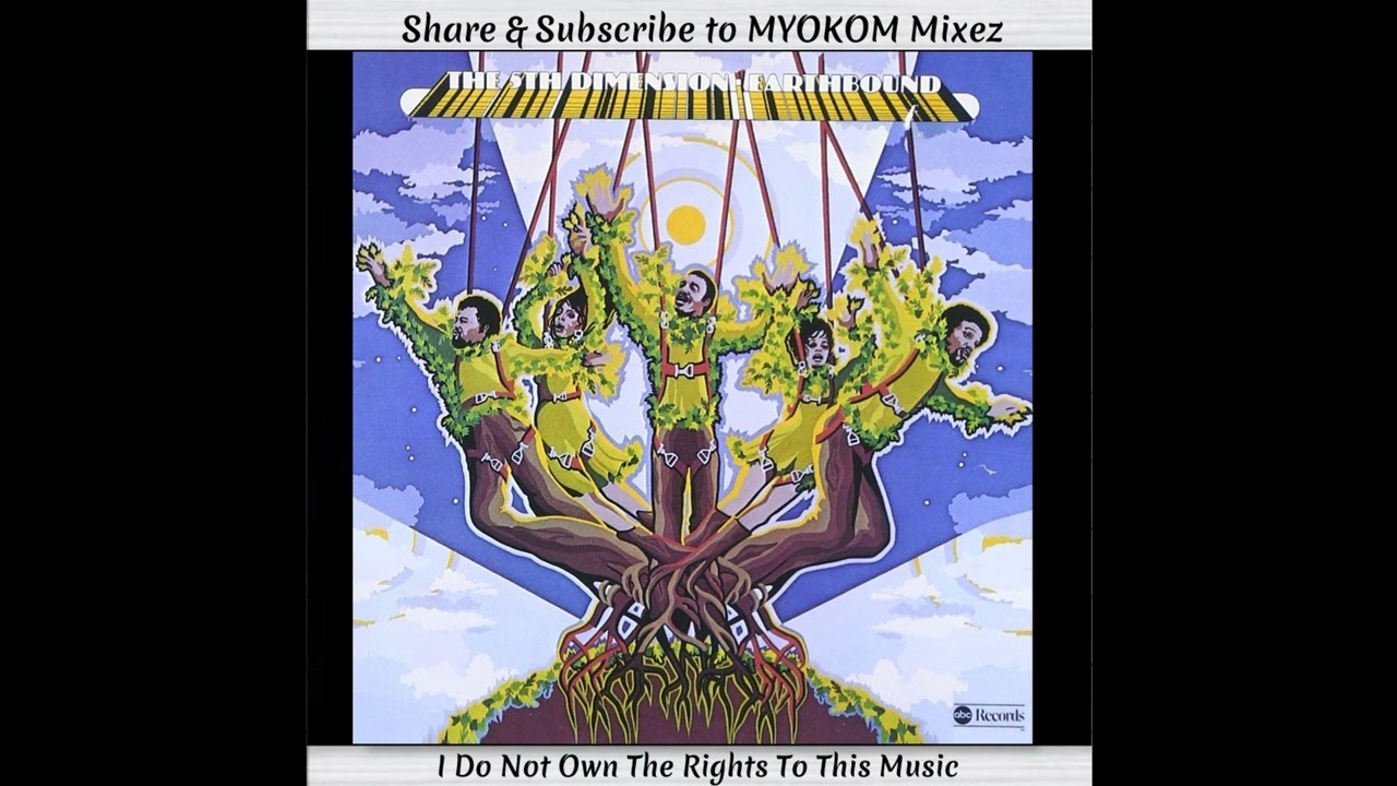 The 5th Dimension - Earthbound 1975 Mix - YouTube
