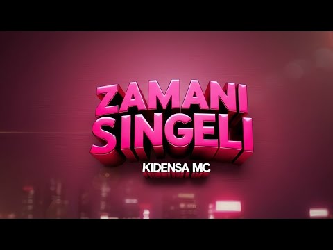 Kidensa Mc Zamani Singeli Official Music Audio 