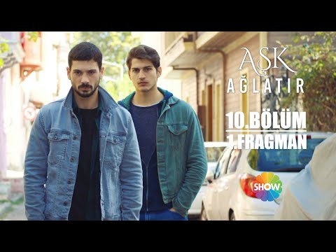 Aşk Ağlatırın 10 Bölüm Fragmanı Yayınlandı Yeni Bölümde