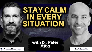 Discover the Secret to Unwavering Serenity with Dr. Attia & Huberman