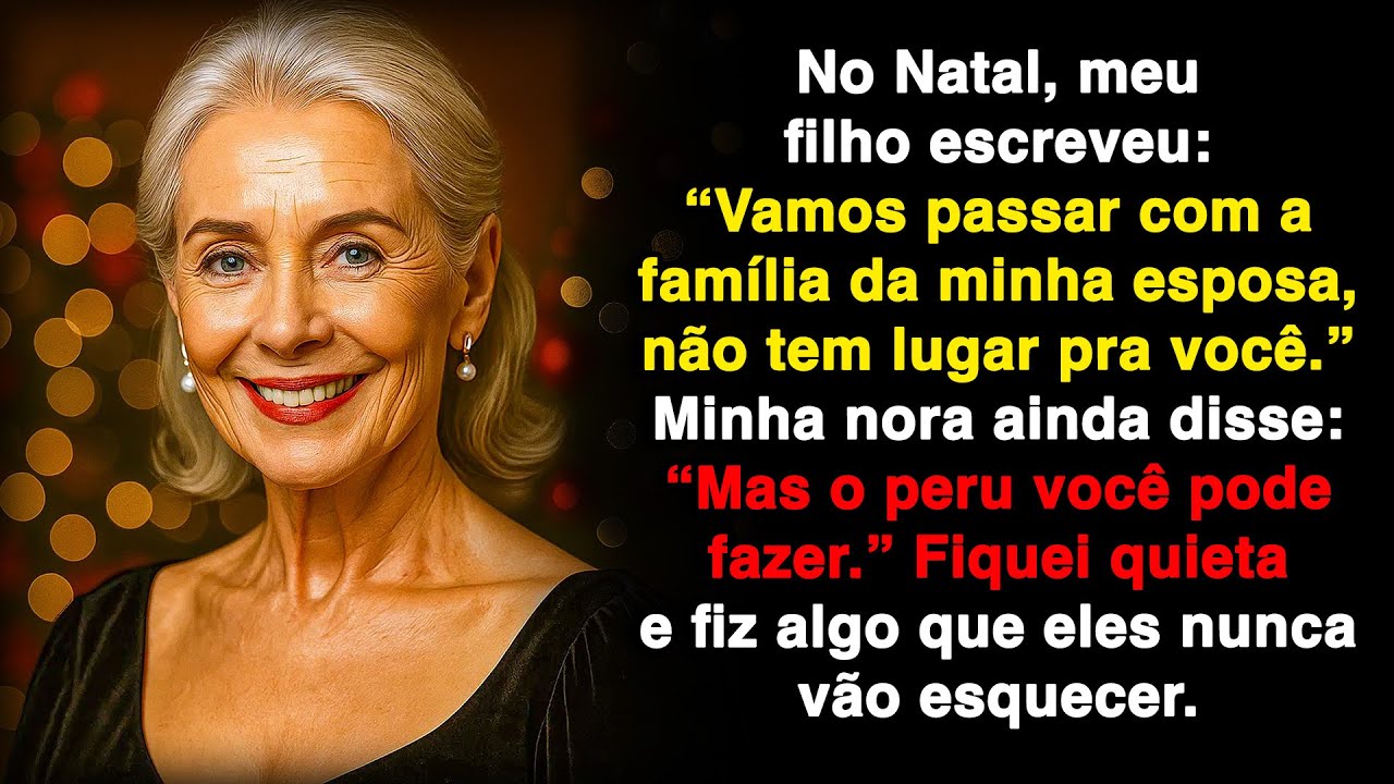 Quando meu filho disse que não tinha lugar pra mim no Natal, ele teve muita coragem!