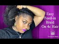 “EASY FEED IN BRAIDS ON 4C HAIR” |  PROTECTIVESTYLE