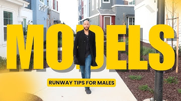 How To Walk Like A Male Model