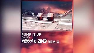 Danko - Pump It Up (MIKIS & ZING Remix) Resimi